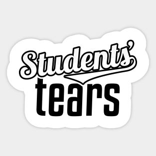 Students' tears Sticker